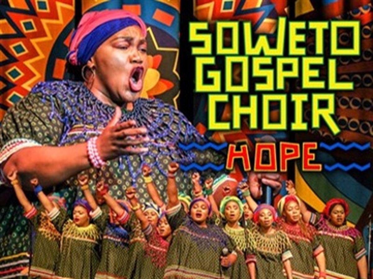 Soweto Gospel Choir - Hope - Macedon Ranges Shire Council